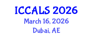 International Conference on Communication and Linguistics Studies (ICCALS) March 16, 2026 - Dubai, United Arab Emirates International Conference on Communication and Linguistics Studies (ICCALS) March 16, 2026 - Dubai, United Arab Emirates