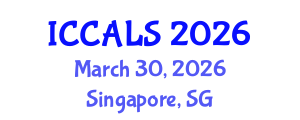 International Conference on Communication and Linguistics Studies (ICCALS) March 30, 2026 - Singapore, Singapore International Conference on Communication and Linguistics Studies (ICCALS) March 30, 2026 - Singapore, Singapore