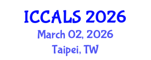 International Conference on Communication and Linguistics Studies (ICCALS) March 02, 2026 - Taipei, Taiwan International Conference on Communication and Linguistics Studies (ICCALS) March 02, 2026 - Taipei, Taiwan