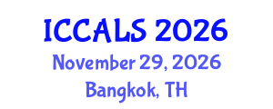 International Conference on Communication and Linguistics Studies (ICCALS) November 29, 2026 - Bangkok, Thailand International Conference on Communication and Linguistics Studies (ICCALS) November 29, 2026 - Bangkok, Thailand