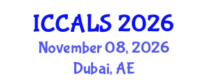 International Conference on Communication and Linguistics Studies (ICCALS) November 08, 2026 - Dubai, United Arab Emirates International Conference on Communication and Linguistics Studies (ICCALS) November 08, 2026 - Dubai, United Arab Emirates