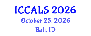International Conference on Communication and Linguistics Studies (ICCALS) October 25, 2026 - Bali, Indonesia International Conference on Communication and Linguistics Studies (ICCALS) October 25, 2026 - Bali, Indonesia