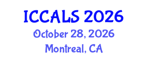 International Conference on Communication and Linguistics Studies (ICCALS) October 28, 2026 - Montreal, Canada International Conference on Communication and Linguistics Studies (ICCALS) October 28, 2026 - Montreal, Canada