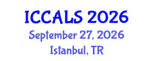 International Conference on Communication and Linguistics Studies (ICCALS) September 27, 2026 - Istanbul, Turkey International Conference on Communication and Linguistics Studies (ICCALS) September 27, 2026 - Istanbul, Turkey