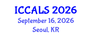 International Conference on Communication and Linguistics Studies (ICCALS) September 16, 2026 - Seoul, Republic of Korea International Conference on Communication and Linguistics Studies (ICCALS) September 16, 2026 - Seoul, Republic of Korea