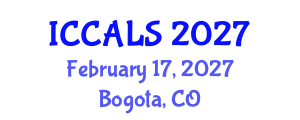 International Conference on Communication and Linguistics Studies (ICCALS) February 17, 2027 - Bogota, Colombia International Conference on Communication and Linguistics Studies (ICCALS) February 17, 2027 - Bogota, Colombia