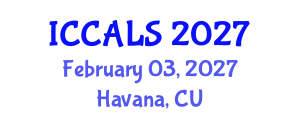 International Conference on Communication and Linguistics Studies (ICCALS) February 03, 2027 - Havana, Cuba International Conference on Communication and Linguistics Studies (ICCALS) February 03, 2027 - Havana, Cuba