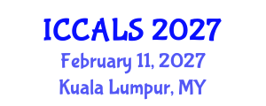 International Conference on Communication and Linguistics Studies (ICCALS) February 11, 2027 - Kuala Lumpur, Malaysia International Conference on Communication and Linguistics Studies (ICCALS) February 11, 2027 - Kuala Lumpur, Malaysia