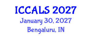 International Conference on Communication and Linguistics Studies (ICCALS) January 30, 2027 - Bengaluru, India International Conference on Communication and Linguistics Studies (ICCALS) January 30, 2027 - Bengaluru, India