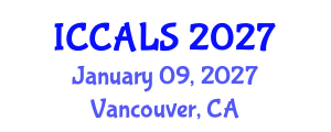 International Conference on Communication and Linguistics Studies (ICCALS) January 09, 2027 - Vancouver, Canada International Conference on Communication and Linguistics Studies (ICCALS) January 09, 2027 - Vancouver, Canada