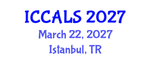 International Conference on Communication and Linguistics Studies (ICCALS) March 22, 2027 - Istanbul, Turkey International Conference on Communication and Linguistics Studies (ICCALS) March 22, 2027 - Istanbul, Turkey