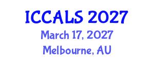 International Conference on Communication and Linguistics Studies (ICCALS) March 17, 2027 - Melbourne, Australia International Conference on Communication and Linguistics Studies (ICCALS) March 17, 2027 - Melbourne, Australia