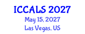 International Conference on Communication and Linguistics Studies (ICCALS) May 15, 2027 - Las Vegas, United States International Conference on Communication and Linguistics Studies (ICCALS) May 15, 2027 - Las Vegas, United States