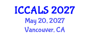 International Conference on Communication and Linguistics Studies (ICCALS) May 20, 2027 - Vancouver, Canada International Conference on Communication and Linguistics Studies (ICCALS) May 20, 2027 - Vancouver, Canada