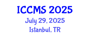 International Conference on Communication and Media Studies (ICCMS) July 29, 2025 - Istanbul, Turkey