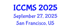 International Conference on Communication and Media Studies (ICCMS) September 27, 2025 - San Francisco, United States