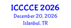 International Conference on Communication, Control and Computer Engineering (ICCCCE) December 20, 2026 - Istanbul, Turkey International Conference on Communication, Control and Computer Engineering (ICCCCE) December 20, 2026 - Istanbul, Turkey