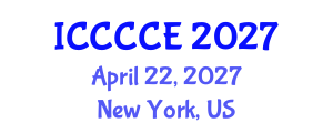 International Conference on Communication, Control and Computer Engineering (ICCCCE) April 22, 2027 - New York, United States International Conference on Communication, Control and Computer Engineering (ICCCCE) April 22, 2027 - New York, United States