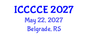 International Conference on Communication, Control and Computer Engineering (ICCCCE) May 22, 2027 - Belgrade, Serbia International Conference on Communication, Control and Computer Engineering (ICCCCE) May 22, 2027 - Belgrade, Serbia