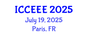 International Conference on Communication, Electrical and Electronics Engineering (ICCEEE) July 19, 2025 - Paris, France