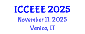 International Conference on Communication, Electrical and Electronics Engineering (ICCEEE) November 11, 2025 - Venice, Italy