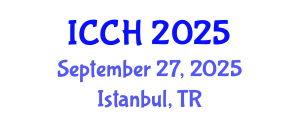 International Conference on Communication in Healthcare (ICCH) September 27, 2025 - Istanbul, Turkey