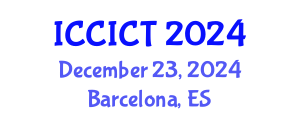 International Conference on Communication, Information and Computing Technology (ICCICT) December 23, 2024 - Barcelona, Spain