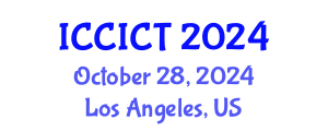 International Conference on Communication, Information and Computing Technology (ICCICT) October 28, 2024 - Los Angeles, United States