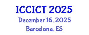 International Conference on Communication, Information and Computing Technology (ICCICT) December 16, 2025 - Barcelona, Spain