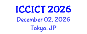 International Conference on Communication, Information and Computing Technology (ICCICT) December 02, 2026 - Tokyo, Japan International Conference on Communication, Information and Computing Technology (ICCICT) December 02, 2026 - Tokyo, Japan