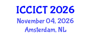 International Conference on Communication, Information and Computing Technology (ICCICT) November 04, 2026 - Amsterdam, Netherlands