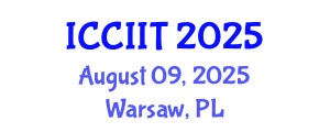 International Conference on Communication, Internet and Information Technology (ICCIIT) August 09, 2025 - Warsaw, Poland