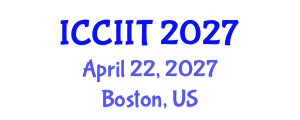 International Conference on Communication, Internet and Information Technology (ICCIIT) April 22, 2027 - Boston, United States International Conference on Communication, Internet and Information Technology (ICCIIT) April 22, 2027 - Boston, United States