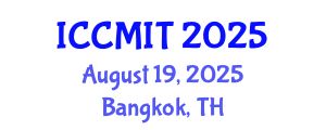 International Conference on Communication, Management and Information Technology (ICCMIT) August 19, 2025 - Bangkok, Thailand