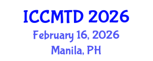 International Conference on Communication, Media, Technology and Design (ICCMTD) February 16, 2026 - Manila, Philippines International Conference on Communication, Media, Technology and Design (ICCMTD) February 16, 2026 - Manila, Philippines