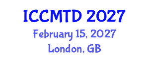 International Conference on Communication, Media, Technology and Design (ICCMTD) February 15, 2027 - London, United Kingdom International Conference on Communication, Media, Technology and Design (ICCMTD) February 15, 2027 - London, United Kingdom