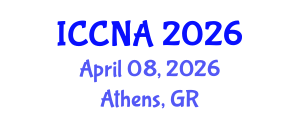 International Conference on Communication Networks and Applications (ICCNA) April 08, 2026 - Athens, Greece