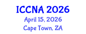 International Conference on Communication Networks and Applications (ICCNA) April 15, 2026 - Cape Town, South Africa