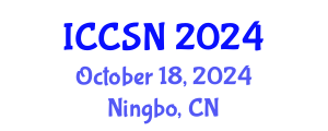 International Conference on Communication Software and Networks (ICCSN) October 18, 2024 - Ningbo, China