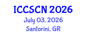 International Conference on Communication Systems and Computer Networks (ICCSCN) July 03, 2026 - Santorini, Greece