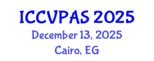 International Conference on Communication, Visual and Performing Arts Studies (ICCVPAS) December 13, 2025 - Cairo, Egypt