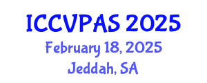 International Conference on Communication, Visual and Performing Arts Studies (ICCVPAS) February 18, 2025 - Jeddah, Saudi Arabia