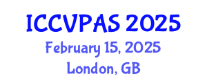 International Conference on Communication, Visual and Performing Arts Studies (ICCVPAS) February 15, 2025 - London, United Kingdom