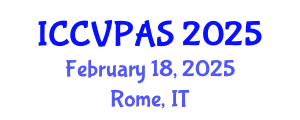 International Conference on Communication, Visual and Performing Arts Studies (ICCVPAS) February 18, 2025 - Rome, Italy
