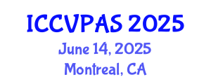 International Conference on Communication, Visual and Performing Arts Studies (ICCVPAS) June 14, 2025 - Montreal, Canada