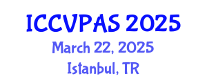 International Conference on Communication, Visual and Performing Arts Studies (ICCVPAS) March 22, 2025 - Istanbul, Turkey