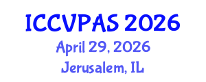 International Conference on Communication, Visual and Performing Arts Studies (ICCVPAS) April 29, 2026 - Jerusalem, Israel