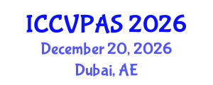 International Conference on Communication, Visual and Performing Arts Studies (ICCVPAS) December 20, 2026 - Dubai, United Arab Emirates International Conference on Communication, Visual and Performing Arts Studies (ICCVPAS) December 20, 2026 - Dubai, United Arab Emirates