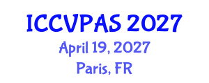 International Conference on Communication, Visual and Performing Arts Studies (ICCVPAS) April 19, 2027 - Paris, France International Conference on Communication, Visual and Performing Arts Studies (ICCVPAS) April 19, 2027 - Paris, France