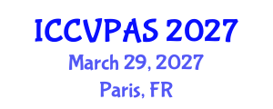 International Conference on Communication, Visual and Performing Arts Studies (ICCVPAS) March 29, 2027 - Paris, France International Conference on Communication, Visual and Performing Arts Studies (ICCVPAS) March 29, 2027 - Paris, France